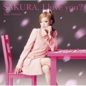 CD/西野カナ/SAKURA,I love you? (通常盤)