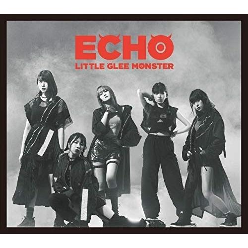CD/Little Glee Monster/ECHO (CD+DVD) (初回生産限定盤B)