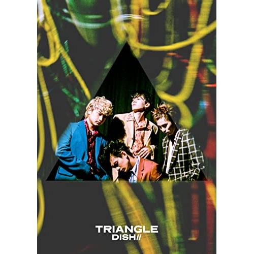 CD/DISH///TRIANGLE (CD+DVD) (初回生産限定盤B)【Pアップ