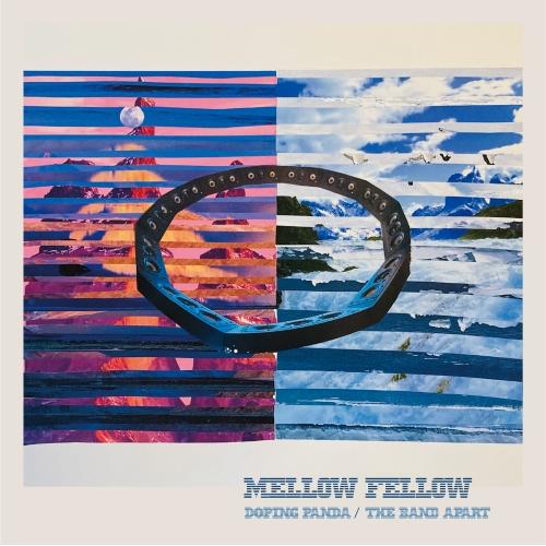 CD/DOPING PANDA/the band apart/MELLOW FELLOW (CD+B...