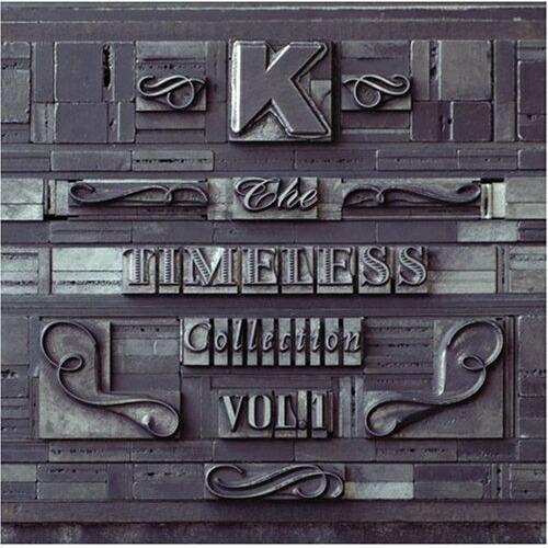 CD/K/The TIMELESS Collection VOL.1 (通常盤)【Pアップ