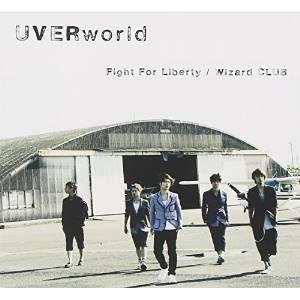 CD/UVERworld/Fight For Liberty/Wizard CLUB (通常盤)