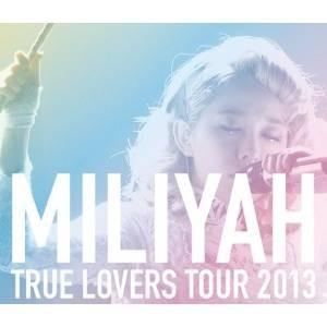 BD/加藤ミリヤ/TRUE LOVERS TOUR 2013(Blu-ray)