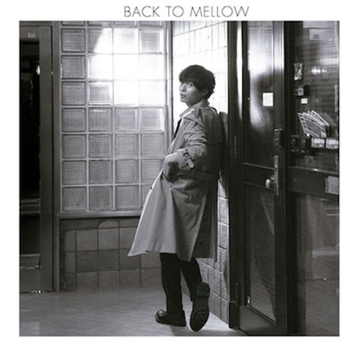 CD/中田裕二/BACK TO MELLOW (CD+DVD) (初回限定盤)