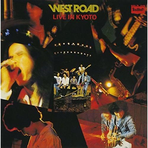 CD/WEST ROAD BLUES BAND/WEST ROAD LIVE IN KYOTO (S...