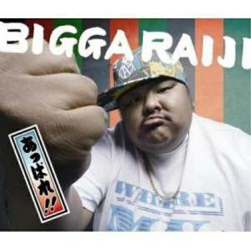 CD/BIGGA RAIJI/あっぱれ!!