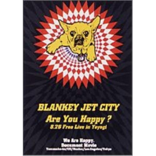 DVD/BLANKEY JET CITY/Are You Happy? (スペシャルプライス版)