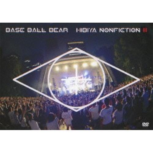 DVD/Base Ball Bear/日比谷ノンフィクション III (通常版)【Pアップ