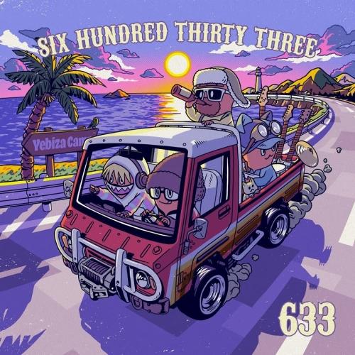 CD/633/SIX HUNDRED THIRTY THREE【Pアップ