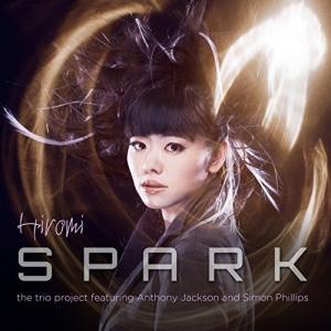 CD/上原ひろみザ・トリオ・プロジェクト feat.アンソニー・ジャクソン&サイ../SPARK (SHM-CD+DVD) (解説付) (初回限定盤)｜surpriseweb