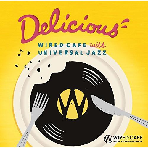 CD/オムニバス/WIRED CAFE MUSIC RECOMMENDATION Delicious...