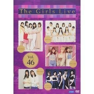 DVD/オムニバス/The Girls Live Vol.46 【Pアップ】