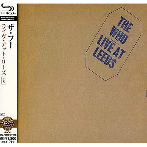 CD/ザ・フー/ライヴ・アット・リーズ +8 (SHM-CD) (解説歌詞対訳付/ライナーノーツ)【...