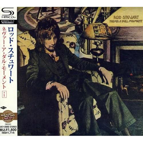 CD/ロッド・スチュワート/ネヴァー・ア・ダル・モーメント +1 (SHM-CD) (解説歌詞対訳付...
