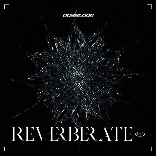 CD/PassCode/REVERBERATE ep. (通常盤)