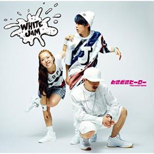 CD/WHITE JAM/ときどきヒーロー【Pアップ