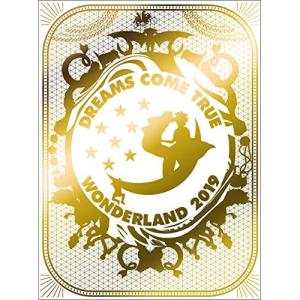 BD/DREAMS COME TRUE/史上最強の移動遊園地 DREAMS COME TRUE WONDERLAND 2019(Blu-ray)【Pアップ