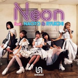 【取寄商品】CD/Untitled/Neon feat.NAOTO&RYUICHI｜surpriseweb