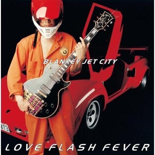 ▼CD/BLANKEY JET CITY/LOVE FLASH FEVER (SHM-CD)