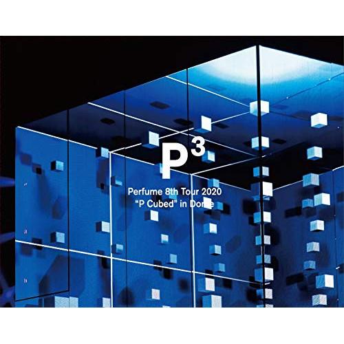 BD/Perfume/Perfume 8th Tour 2020 「”P Cubed” in Dom...