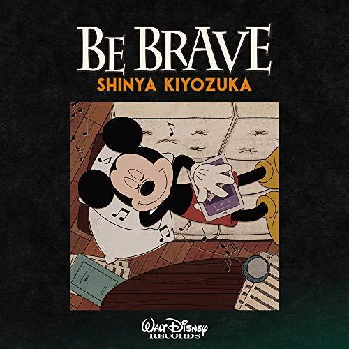 CD/清塚信也/BE BRAVE (通常盤)