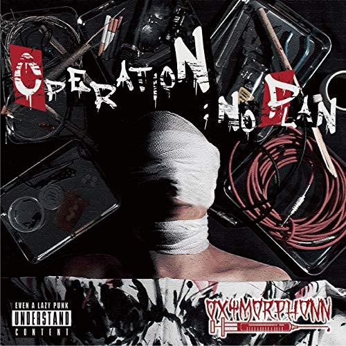 CD/OXYMORPHONN/OPERATION:NO PLAN【Pアップ