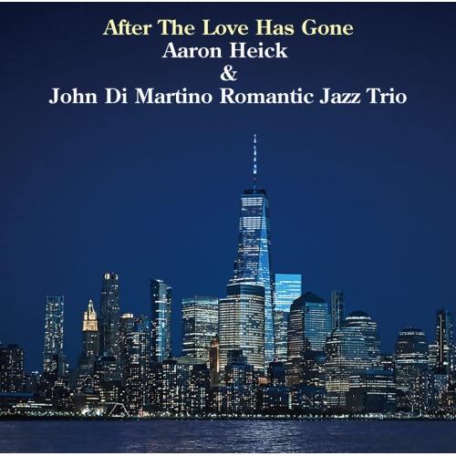 CD/アーロン・ヘイク&amp;ジョン・ディ・マルティーノ・ロマンティック・ジャズ../アフター・ザ・ラブ・...