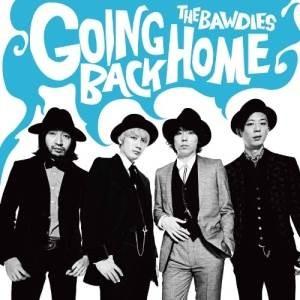 CD/THE BAWDIES/GOING BACK HOME (解説歌詞付/ライナーノーツ) (通常...