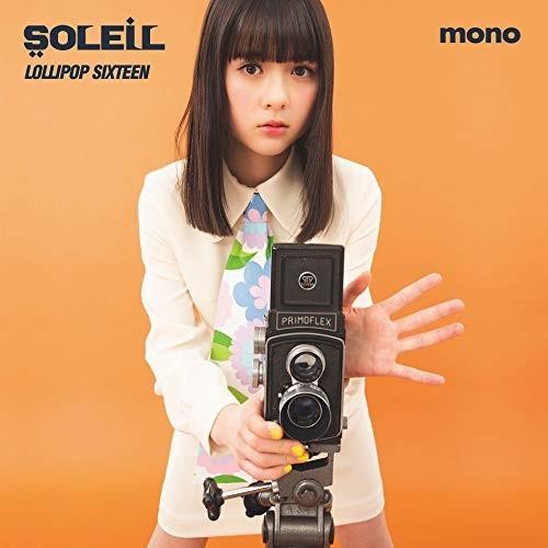 CD/SOLEIL/LOLLIPOP SIXTEEN (歌詞付)【Pアップ