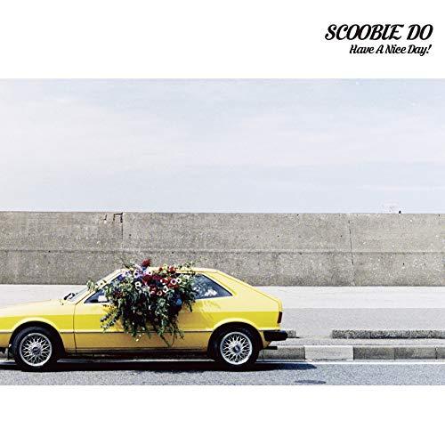 CD/SCOOBIE DO/Have A Nice Day! (歌詞付)【Pアップ