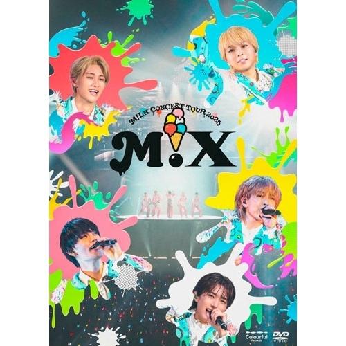 ▼DVD/M!LK/M!LK CONCERT TOUR 2025 「M!X」 (初回限定盤)