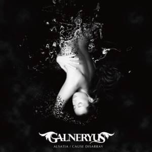 CD/Galneryus/ALSATIA/CAUSE DISARRAY