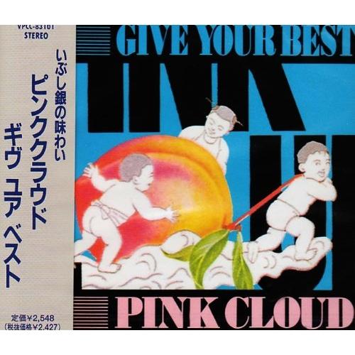 CD/PINK CLOUD/GIVE YOUR BEST