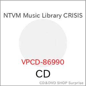 CD/BGV/NTVM Music Library CRISIS