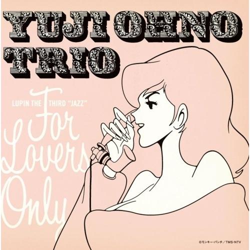 CD/Yuji Ohno Trio/LUPIN THE THIRD”JAZZ” FOR LOVERS...