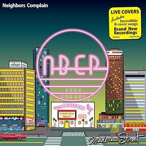 【取寄商品】CD/Neighbors Complain/Made in Street(Live Co...