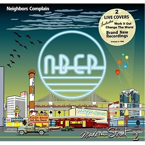 【取寄商品】CD/Neighbors Complain/Made in Street 2(Live ...