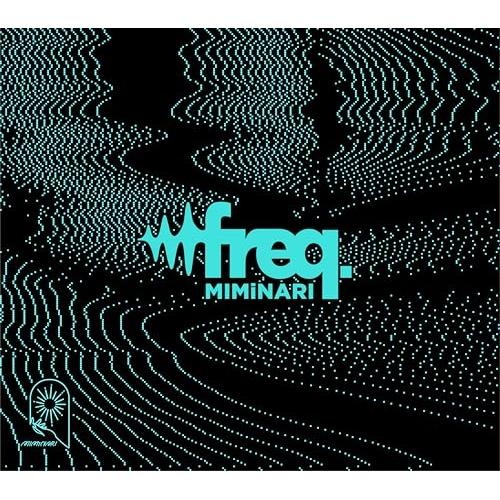 CD/MIMiNARI/freq. (CD+Blu-ray) (初回生産限定盤)