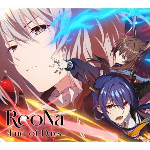 CD/ReoNa/End of Days (CD+Blu-ray) (期間生産限定盤)