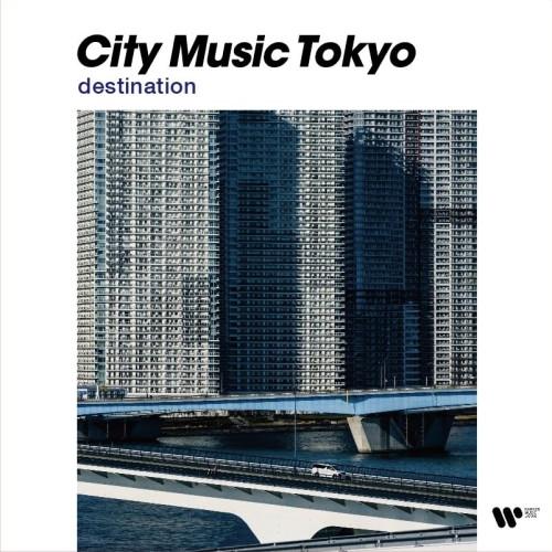 CD/オムニバス/CITY MUSIC TOKYO destination