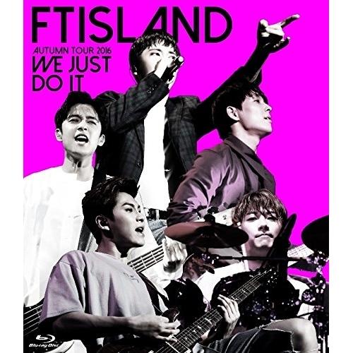 BD/FTISLAND/AUTUMN TOUR 2016 -WE JUST DO IT-(Blu-r...