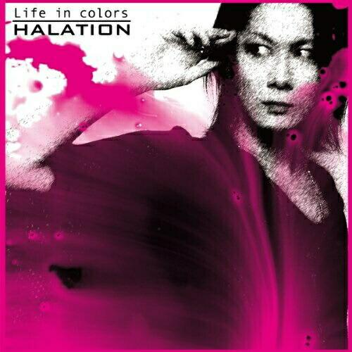CD/HALATION/ライフインカラーズ