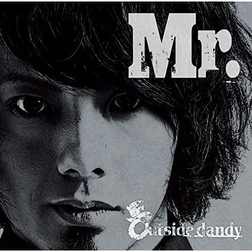 CD/Outside dandy/Mr.【Pアップ