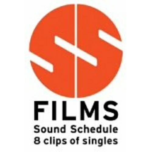 DVD/Sound Schedule/SS FILMS:Sound Schedule 8 Clips...