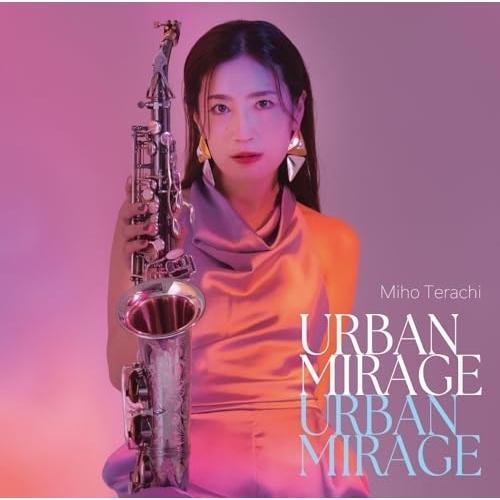 CD/寺地美穂/URBAN MIRAGE