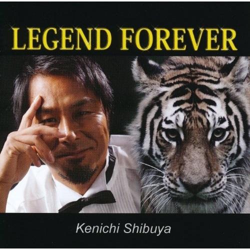 CD/渋谷ケンイチ/LEGEND FOREVER【Pアップ