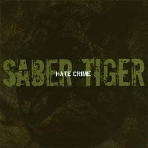 CD/SABER TIGER/HATE CRIME (CD+DVD)【Pアップ