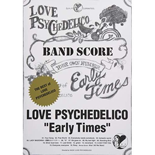 (楽譜・書籍) LOVE PSYCHEDELICO/Early Times~The Best of ...