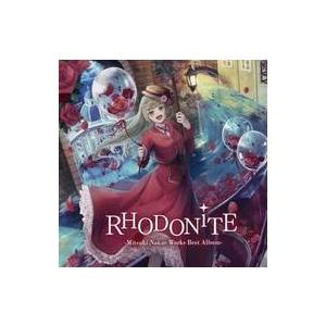 中古アニメ系CD 中恵光城 / RHODONiTE-Mitsuki Nakae Works Best...