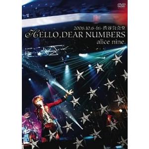 中古邦楽DVD アリス九號/HELLO  ，DEAR NUMBERS 2006.10.6-fri-渋...